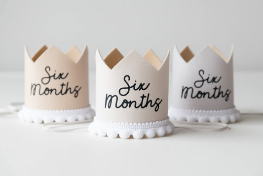 Six month milestone crown